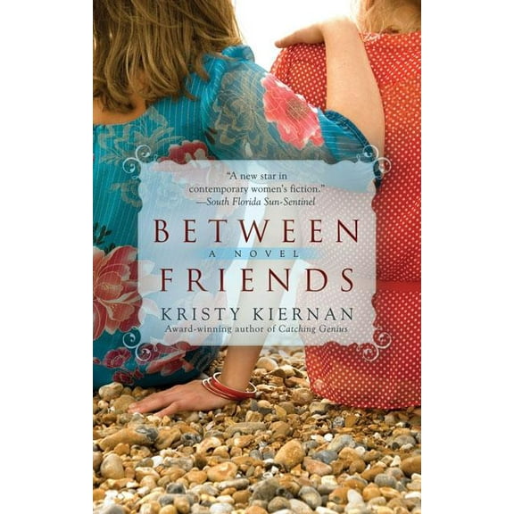 Between Friends (Paperback) by Kristy Kiernan