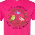 thumbnail image 4 of Inktastic We All Do Better when We All Do Better T-Shirt, 4 of 5