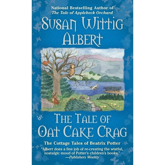 Cottage Tales of Beatrix P The Tale of Oat Cake Crag, Book 7, (Paperback)