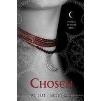 Chosen: A House of Night Novel
