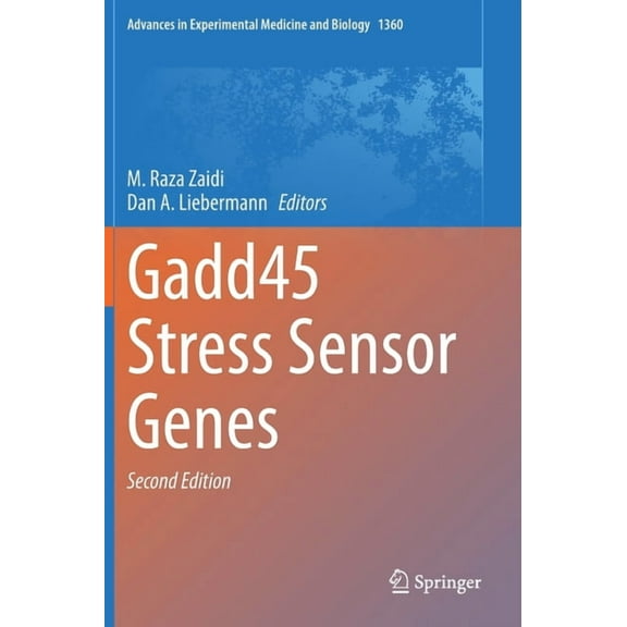 Advances in Experimental Medicine and Bi Gadd45 Stress Sensor Genes, Book 1360, (Hardcover)