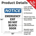 thumbnail image 2 of Emergency Exit Do Not Block Door OSHA Notice Aluminum Sign 14 Inch x 10 Inch - 10 Pack, 2 of 8