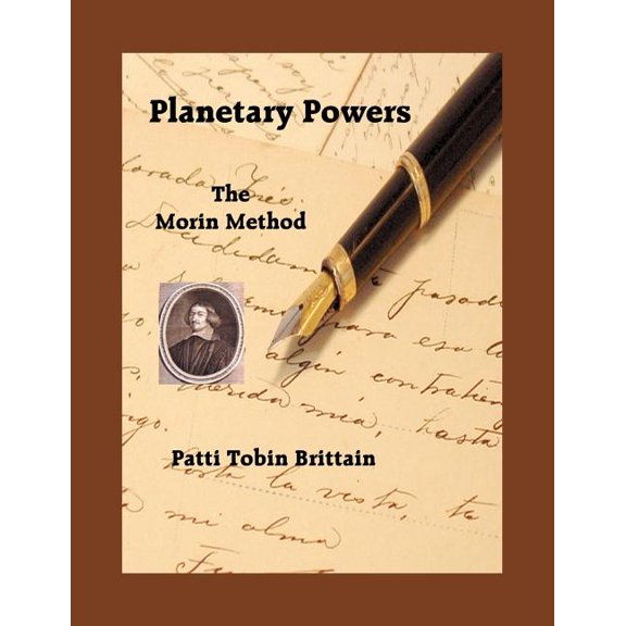 Planetary Powers: The Morin Method, (Paperback)
