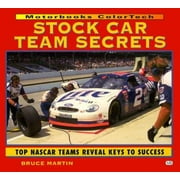 Stock Car Team Secrets (Motorbooks Colortech) [Paperback - Used]