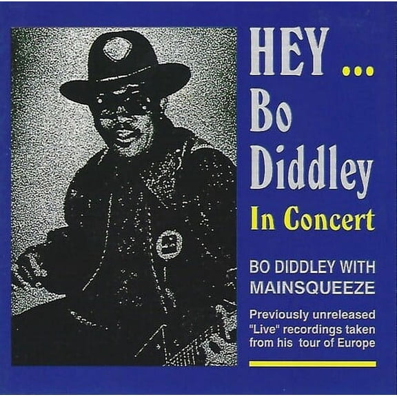 Bo Diddley - Hey Bo Diddley / in Concert - Music & Performance - CD
