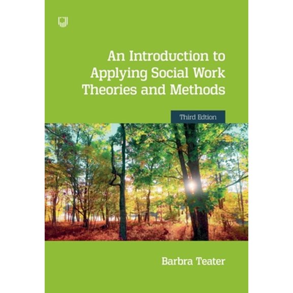 Pre-Owned An Introduction to Applying Social Work Theories and Methods 3e (Paperback) by Barbra Teater