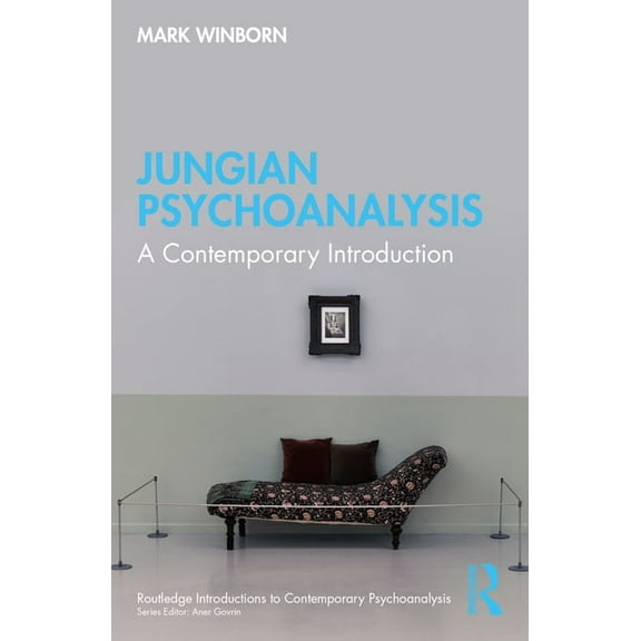 Routledge Introductions to Contemporary  Jungian Psychoanalysis: A Contemporary Introduction, (Paperback)