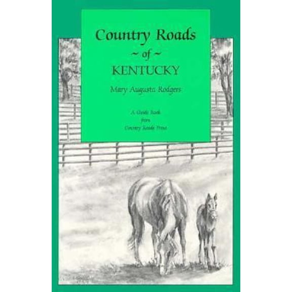 Pre-Owned Country Roads of Kentucky (Paperback) 1566260086 9781566260084