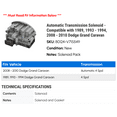 thumbnail image 2 of Automatic Transmission Solenoid - Compatible with 1989, 1993 - 1994, 2008 - 2010 Dodge Grand Caravan 2009, 2 of 2
