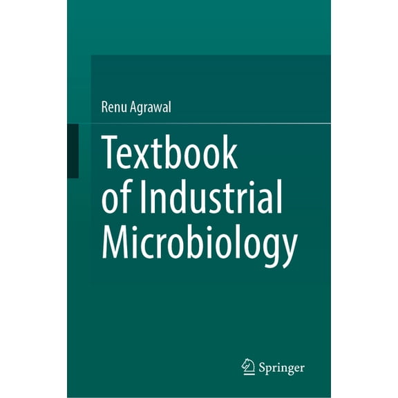 Textbook of Industrial Microbiology, (Hardcover)