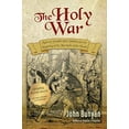 thumbnail image 1 of The Holy War: Updated, Modern English. More than 100 Original Illustrations., 1 of 1