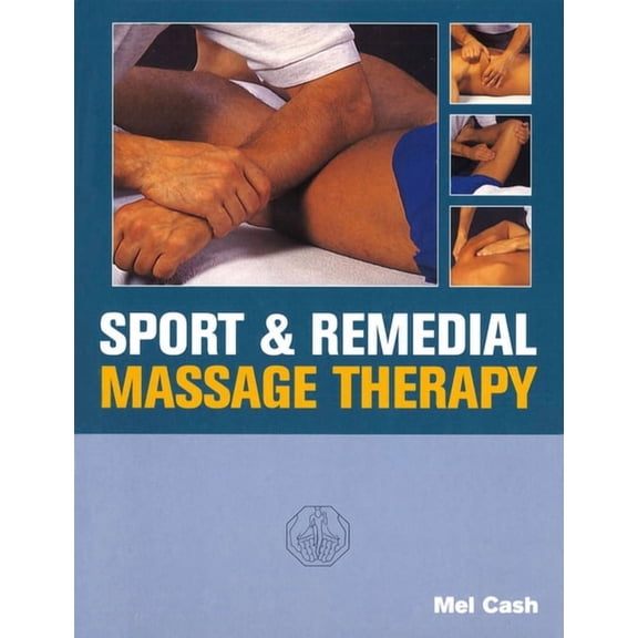 Sport & Remedial Massage Therapy (Paperback)