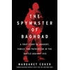 The Spymaster of Baghdad: A True Story of Bravery, Family, and Patriotism in the Battle Against Isis, Pre-Owned (Hardcover)
