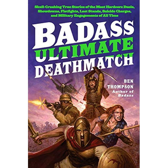 Pre-Owned Badass: Ultimate Deathmatch (Paperback) 0062112341 9780062112347