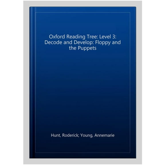 Oxford Reading Tree: Level 3: Decode and Develop: Floppy and