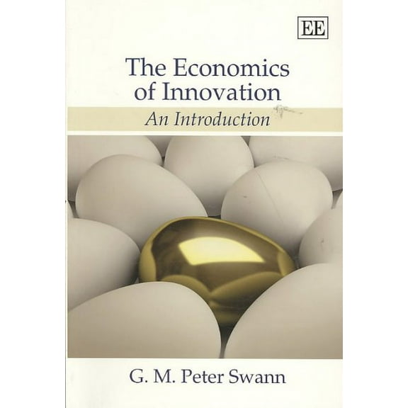 Economcs of Innovation : An Introduction