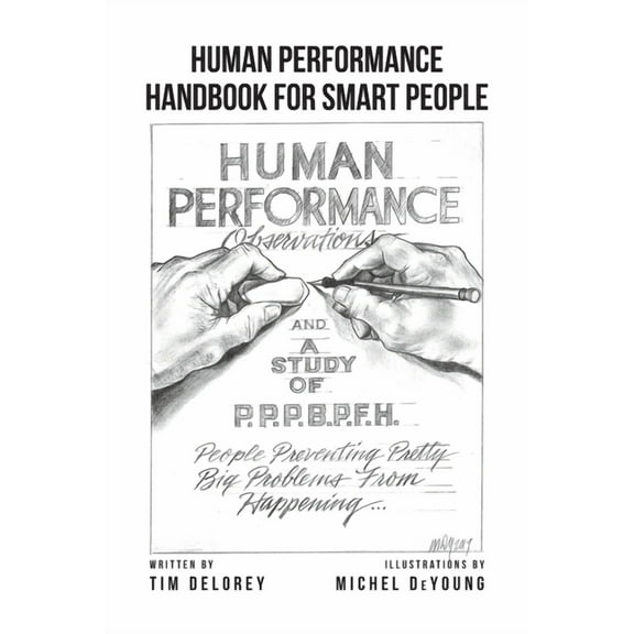 Human Performance Handbook for Smart People (Paperback)