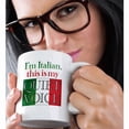thumbnail image 2 of 3drose, I Am Italian This Is My Quiet Voice, 11oz Mug, 2 of 6