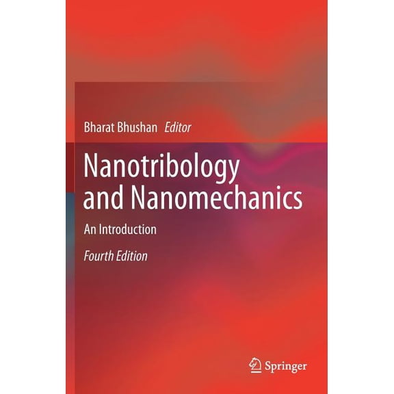 Nanotribology and Nanomechanics: An Introduction, (Hardcover)