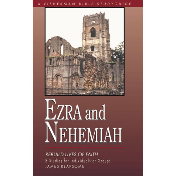 Pre-Owned Ezra & Nehemiah: Rebuilding Lives of Faith (Paperback) 0877882517 9780877882510