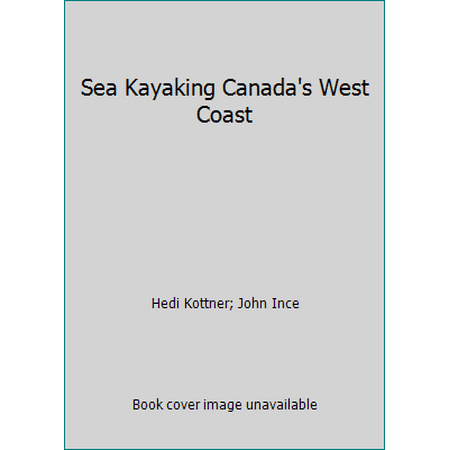 Sea Kayaking Canada's West Coast [Paperback - Used]