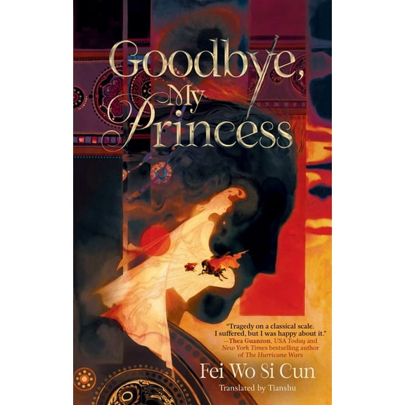 Goodbye, My Princess, (Paperback)