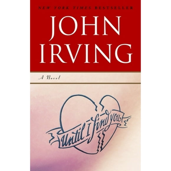 Pre-Owned Until I Find You (Paperback 9780345479723) by John Irving