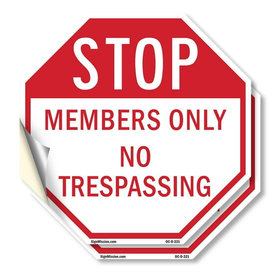 Stop Members Only No Trespassing (2 Pack) 10 inch X 10 inch Octagon Vinyl Label Decal Sticker Weather Resistant, UV Protected for Workplace, Private Property, and Construction Site,