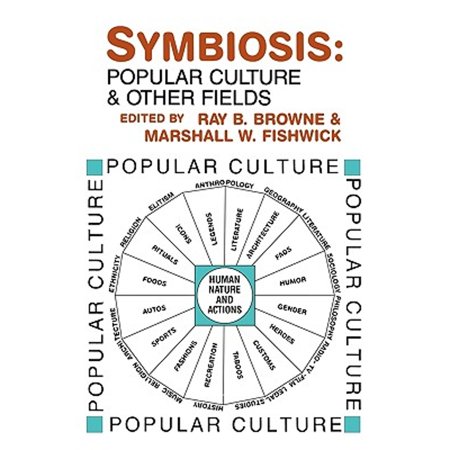 Communication Textbook Symbiosis: Popular Culture and Other Fields (Paperback)