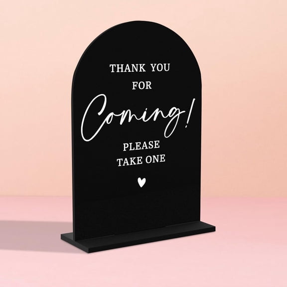 Acrylic Wedding Sign for Ceremony, Modern Calligraphy Arch Acrylic Table Top Sign for Wedding Reception and Event Party Table-Thank you for Coming Sign(black)