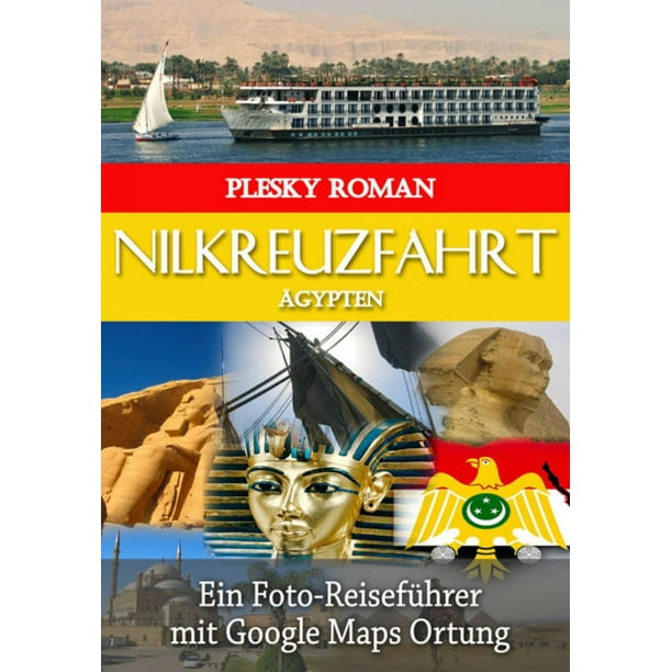 Nilkreuzfahrt Agypten Ebook Walmart Com Walmart Com
