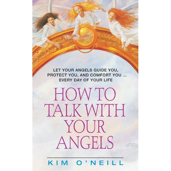 How to Talk with Your Angels, (Paperback)