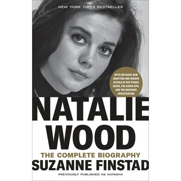 Natalie Wood: The Complete Biography, (Paperback)