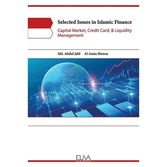 Selected Issues in Islamic Finance: Capital Market, Credit Card, & Liquidity Management (Paperback)