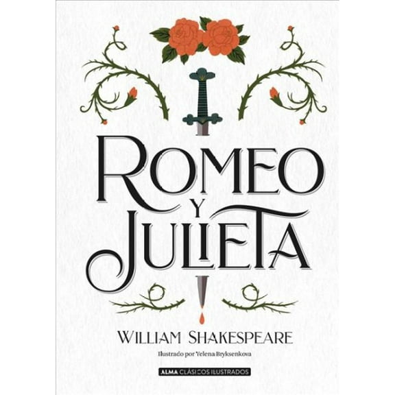 Clásicos ilustrados: Romeo y Julieta (Hardcover)