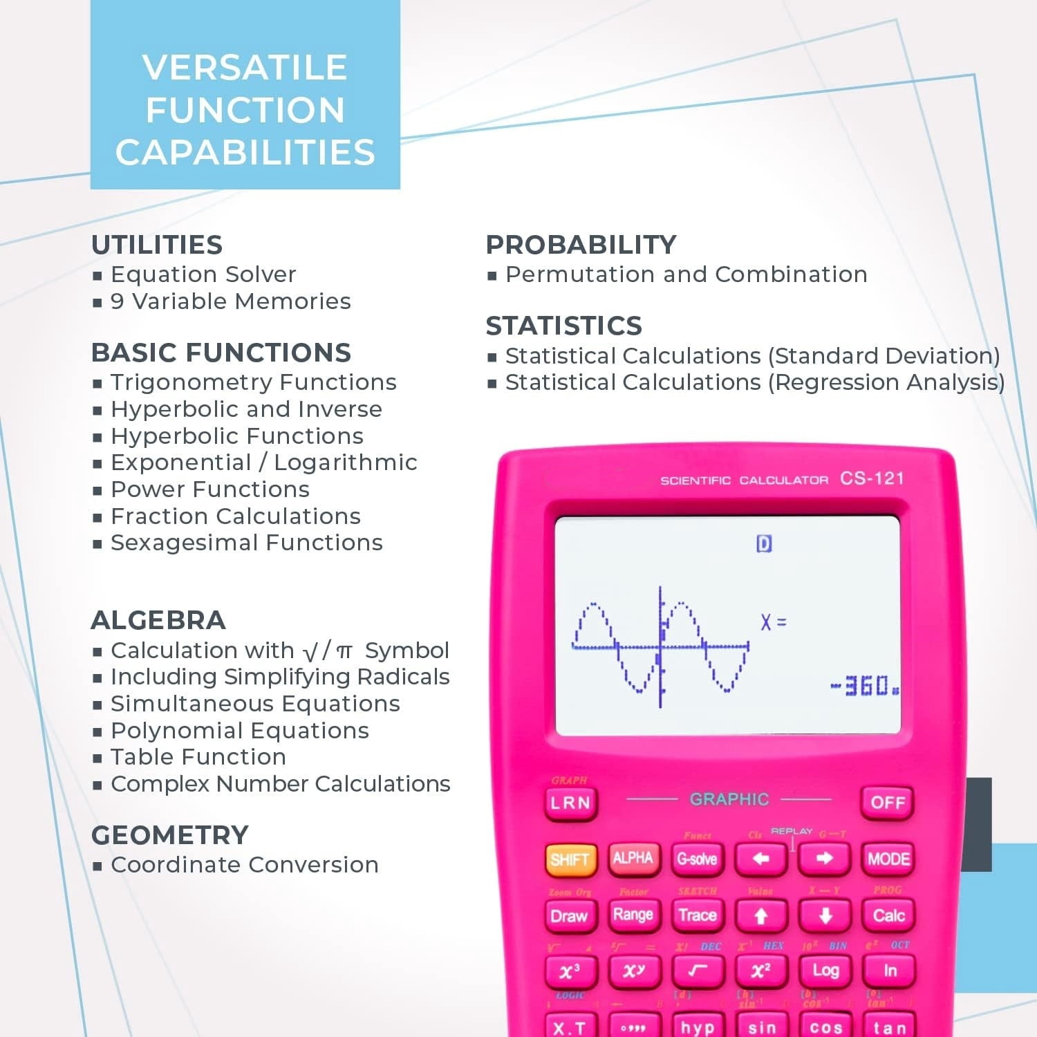 Scientific Calculator with Graphic Functions, Multiple Modes with Intuitive Interface, Perfect for Beginner and Advanced Courses, High School or College, CS-121