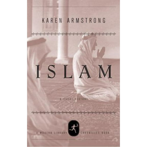 Pre-Owned Islam: A Short History (Hardcover) 0679640401 9780679640400