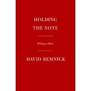 Holding the Note : Profiles in Popular Music (Hardcover)
