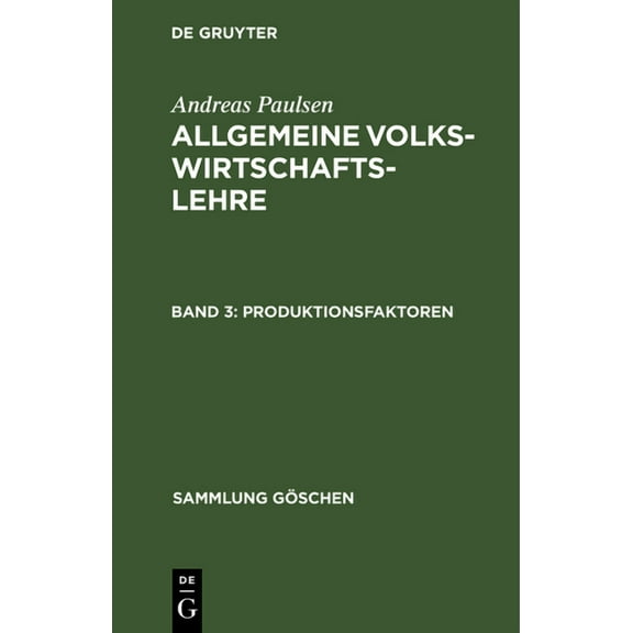 Sammlung Göschen: Produktionsfaktoren (Hardcover)