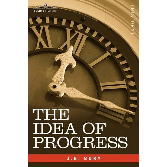 The Idea of Progress (Paperback)