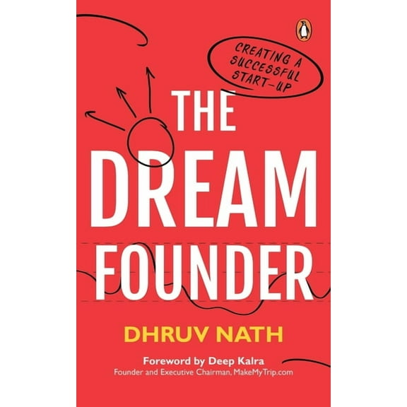 The DREAM Founder : Creating a Successful Start-up (Paperback)