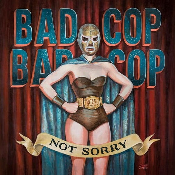 Bad Cop Bad Cop - Not Sorry - Rock - CD