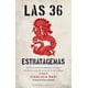 thumbnail image 1 of Libro Las 36 Estratagemas Tapa Blanda, Autor Gianluca Magi, Editorial Ediciones Obelisco, 1 of 2