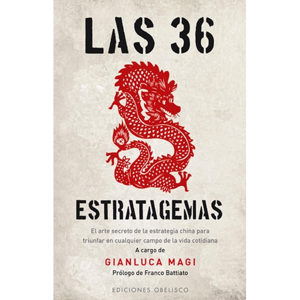 Libro Las 36 Estratagemas Tapa Blanda, Autor Gianluca Magi, Editorial Ediciones Obelisco