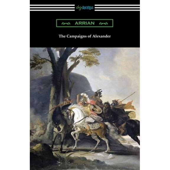 The Campaigns of Alexander (Paperback)