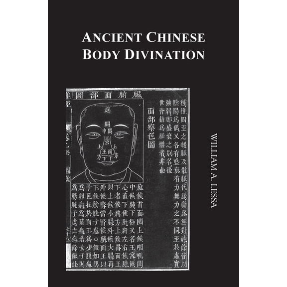 Ancient Chinese Body Divination: Its Forms, Affinities and Functions, (Paperback)