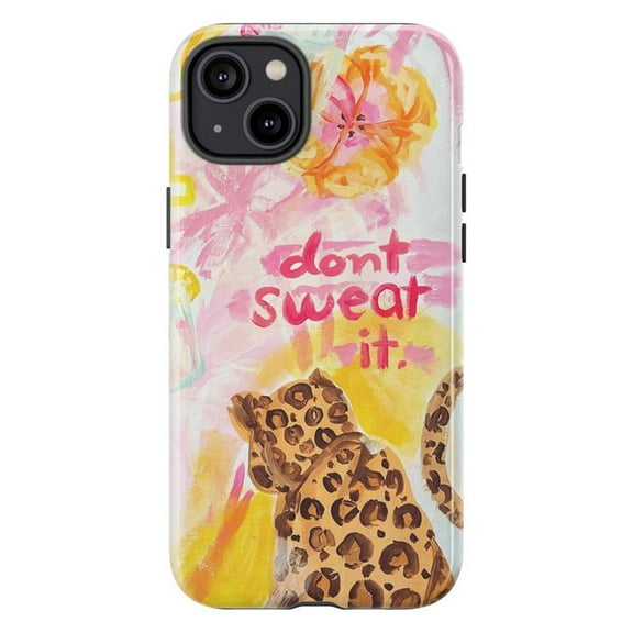 Don’t Sweat It Leopard Phone Case, Motivational Positive Quote Artistic iPhone Cover, Unique Protective Case for iPhone 17 16 15 14 13 12 11 Plus Pro Max Mini
