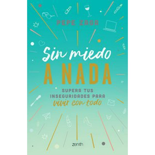 SIN MIEDO A NADA ZENITH PEPE ZAGA