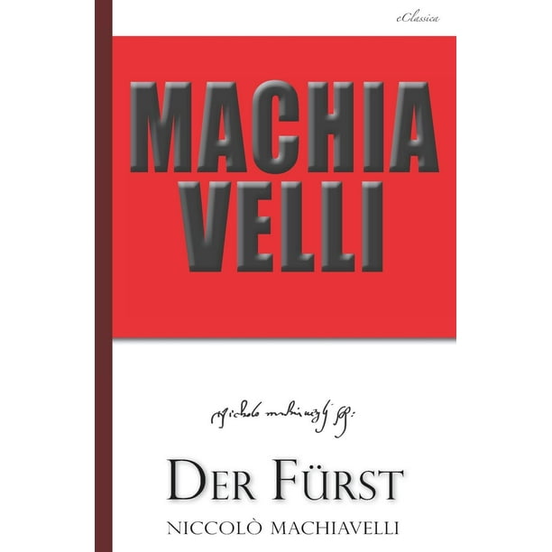 Machiavelli Der Furst Paperback Walmart Com Walmart Com