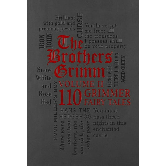 Jacob Grimm: The Brothers Grimm Volume II: 110 Grimmer Fairy Tales (Paperback)